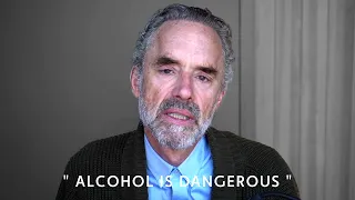 Why Alcohol Is More Dangerous Than You Think! (stop drinking alcohol now) - Jordan Peterson