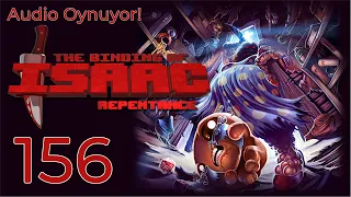 Audio Oynuyor: The Binding of Isaac: Repentance 156! Bölüm: Kurtarın Beni!