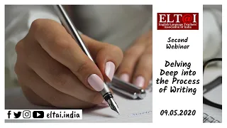 ELTAI Webinar 2: Delving Deep into the Process of Writing