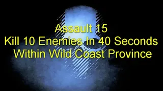 Ghost Recon Breakpoint : Assault Rank 15 : Kill 10 Enemies In 40 Seconds Within Wild Coast Province