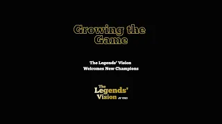 The Legends' Vision Welcomes New Champions