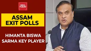 India Today Exit Polls| Party Must Create Space For People Like Himanta Biswa Sarma| Assam Elections