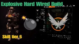 The Division 2 | Explosive Hard Wired Build