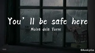 Moira dela Torre - YOU’LL BE SAFE HERE (Lyrics Video)