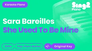Sara Bareilles - She Used To Be Mine (Karaoke Piano)