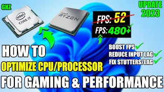 How To Optimize CPU/Processor For Gaming & Performance in 2023 - Boost FPS & Fix Stutters (2023)