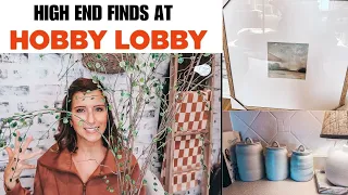 HOBBY LOBBY SHOP WITH ME AND HAUL | HIGH-END LOOK FOR LESS | STYLING IDEAS