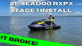 2021+ SeaDoo RXPX 300 Stage 1 Install*IT BROKE*