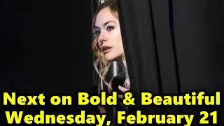 CBS The Bold and the Beautiful Spoilers Wednesday, February 21 | B&B 2-21-2024