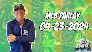 Free MLB Parlay For Today Tuesday 4/23/23 MLB Pick & Prediction MLB Betting Tips