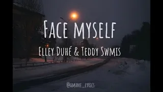 Face Myself - Elley Duhé e Teddy Swims (Tradução pt-br/Legendado)