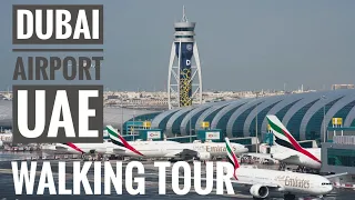 Dubai International Airport | DXB | United Arab Emirates | Walking Tour