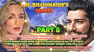 PART 8: THE BILLIONAIRE'S SECRET|MIRA'S STORY