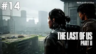 В сторону океанариума ▬ The Last Of Us 2 Прохождение игры #14