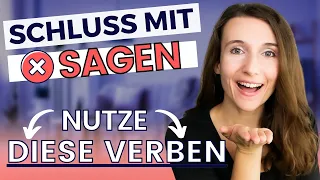 SAGEN - WICHTIGE SYNONYME & UNTERSCHIEDE! (Deutscher Wortschatz, Aussprache & Ausdruck verbessern)