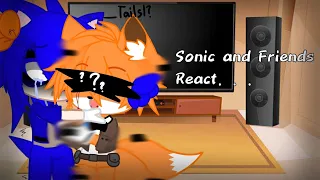 °||Sonic and Friends React To Tails|| Sonic The Hedgehog Gacha Club||Watch till the end||° Requested