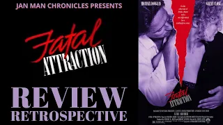 Fatal Attraction (1987) Movie Review Retrospective