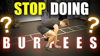 Why Burpees Are NOT Good!