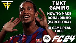 EA FC 24 - How To Make Ronaldinho (Barcelona) - In Game Real Face!