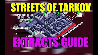 All 7 PMC Extracts Streets of Tarkov + Map In 5 Minutes (Tarkov .13 Guide)