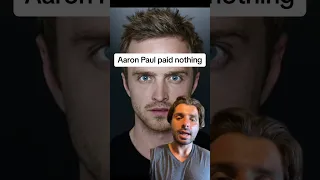 Aaron Paul paid nothing