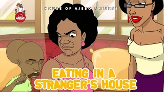 Eating in a stranger's house. African mums are the same.