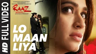 Lo Maan Liya Song | Soulful Melodies | Heartbreaking song | Arijit Singh | Raaz