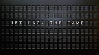 Intro for Jet Lag: The Game on a split-flap display