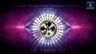 Da Hool - Meet Her At The Love Parade (Hardforze DJ Tool Mix)