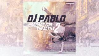 DJ Pablo - Prepare For The Battle 2 album medley mix  Battle Of The Year 2015