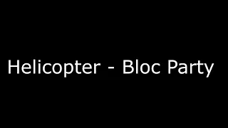 Helicopter - Bloc Party (Drum Cover)