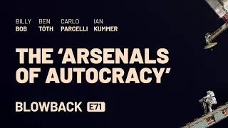 The "Arsenals of Autocracy"