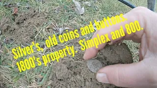Silvers, old coins and buttons.  1800's property.  Metal detecting Ohio. Simplex and Equinox.