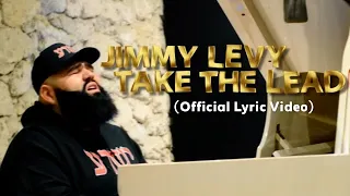 Jimmy Levy - Take The Lead (Official Lyric Video)