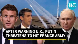 After UK, Russia Threatens To Attack France Army; Will Macron Follow-Up On Warnings To Putin?