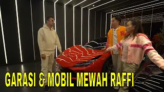 Intip Garasi Canggih dan Koleksi Mobil Mewah Raffi Ahmad | FYP (18/04/24) Part 2