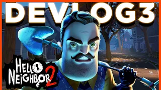 Hello Neighbor 2 Devlog Ep. 3 - Directions for 2023