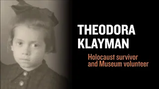 Eyewitness to History: Holocaust Survivor Theodora (Dora) Klayman