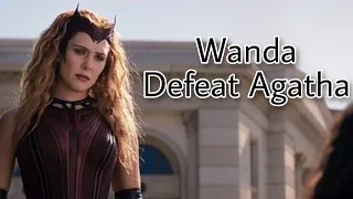 Wanda Defeat Agatha (Wandavision Episode 9)