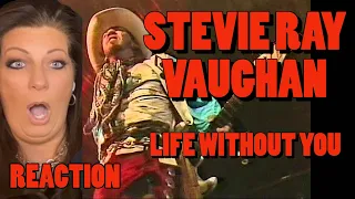 OMG! STEVIE RAY VAUGHAN - "LIFE WITHOUT YOU" REACTION...HE'S INHUMAN, HE'S INSANE, HE'S UNREAL!!!!