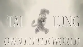 Tai Lung - Own Little World / Celldweller