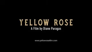 Yellow Rose | Official Trailer