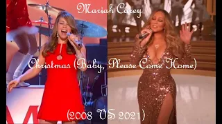 Mariah Carey - Christmas (Baby Please Come Home) 2008 vs 2021