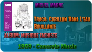 🔄 Michel Magne ‎– Carillon Dans L'eau Bouillante [1959] 🔄