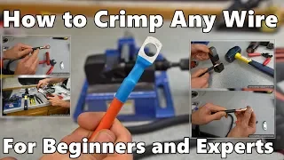 How to Crimp Various Electrical Wires: Beginner and Expert Tutorial