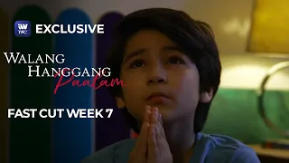 Fast Cut Week 7 | Walang Hanggang Paalam