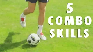 5 COMBINATION SKILLS TO USE IN A MATCH!