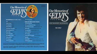 Elvis Presley Our Memories Of Elvis Volume 3 Unfinished Business