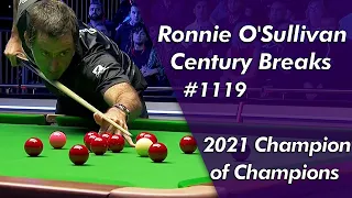 Ronnie O'Sullivan Century Breaks 1119 Highlightsᴴᴰ | 2021 Champion of Champions