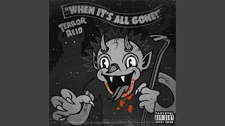 Terror Reid - When It's All Gone! (Official Instrumental)
